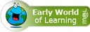 Early World of Learning.png