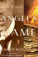 The Angel's Game by Carlos Ruiz Zafon