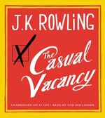 Casual Vacancy by J.K. Rowling