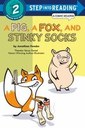 A Pig, A Fox, and Stinky Socks by Jonathan Fenske