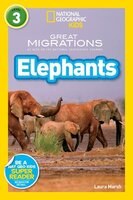 Great Migrations - Elephants by Laura Marsh