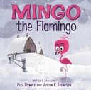 Mingo the Flamingo by Pete Oswad
