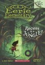 Recess is a jungle by Jack Chabert