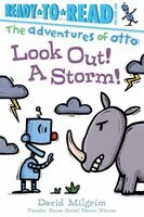 The Adventures of Otto: Look Out! A Storm! by David Milgrim