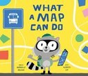 What A Map Can Do by Gabrielle Balkan