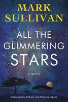 All the Glimmering Stars by Mark T. Sullivan