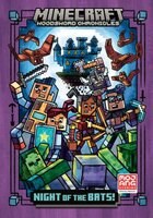 Minecraft Woodsword Chronicles: Night of the Bats! By Nick Eliopulos