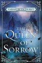 Queen of Sorrow by Sarah Beth Durst